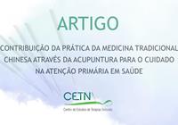 Contribuição da Prática da Medicina Tradicional Chinesa Através da Acupuntura para o Cuidado na Atenção Primária em Saúde