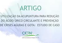 Utilização da Acupuntura para Redução do Ácido Úrico Circulante e Prevenção de Crises Agudas e Gota: Estudo de caso