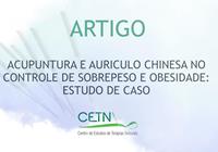 Acupuntura e auriculo chinesa no controle de sobrepeso e obesidade: estudo de caso