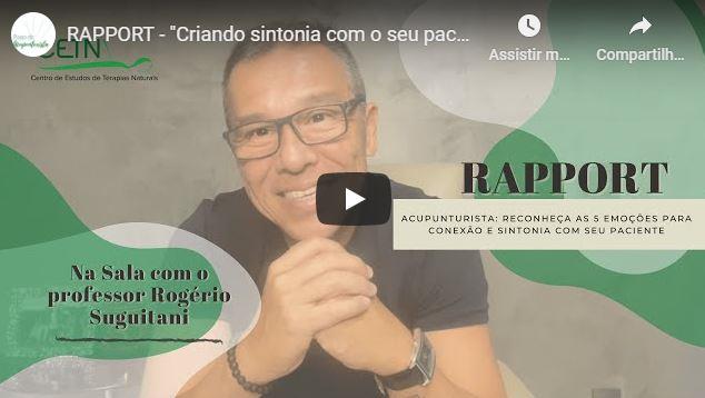 RAPPORT – “Criando sintonia com o seu paciente” – NA SALA com o Professor Rogério Suguitani