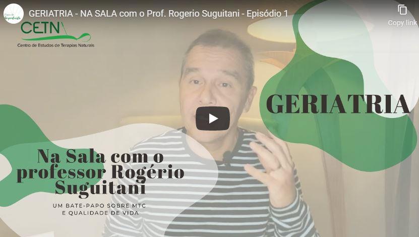 GERIATRIA – NA SALA com o Prof. Rogerio Suguitani – Episódio 1